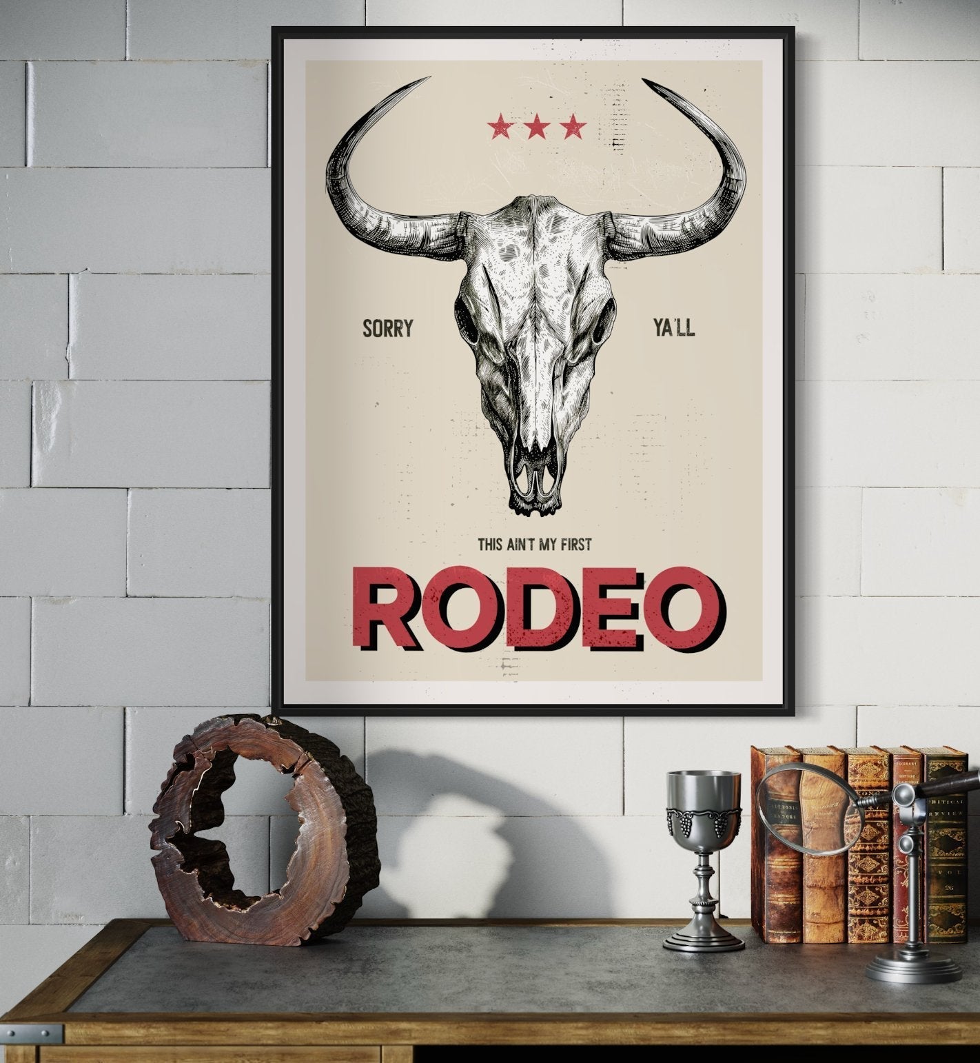 This Ain't My First Rodeo Print - Best Coast Prints