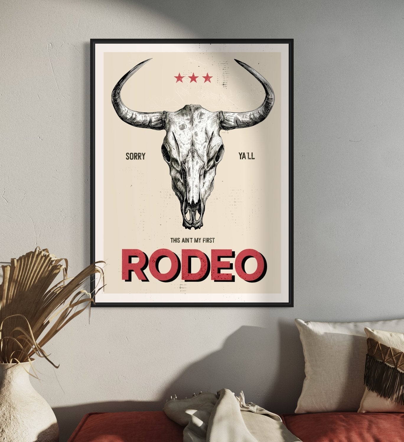 This Ain't My First Rodeo Print - Best Coast Prints